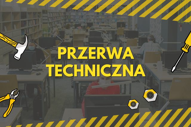 Szaro-żółty baner o przerwie technicznej