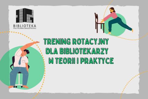 Trening rotacyjny dla bibliotekarzy w teorii i praktyce