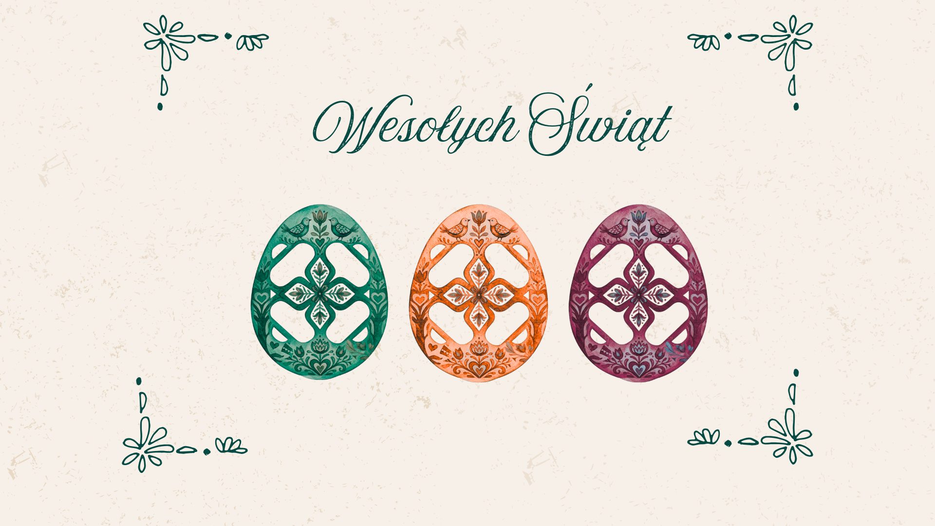 Kartka świąteczna z napisem „Wesołych Świąt” oraz trzema ozdobnymi pisankami w kolorach zielonym, pomarańczowym i fioletowym, otoczona dekoracyjnymi ornamentami w rogach