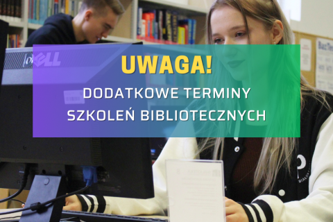 Baner informujący o dodatkowych terminach szkolenia bibliotecznego.